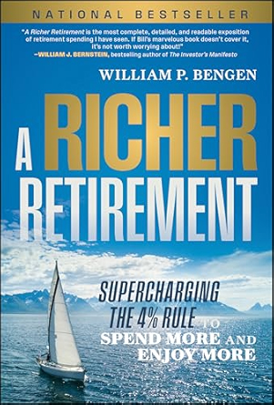 A Richer Retirement by Bill Bengen